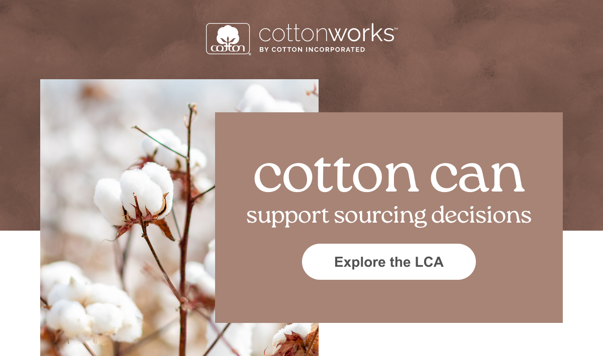 Cotton can support sourcing decisions.